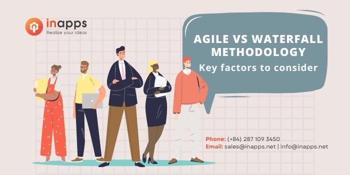 What is Waterfall methodology? What is Agile methodology?