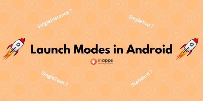 launch-mode-in-android