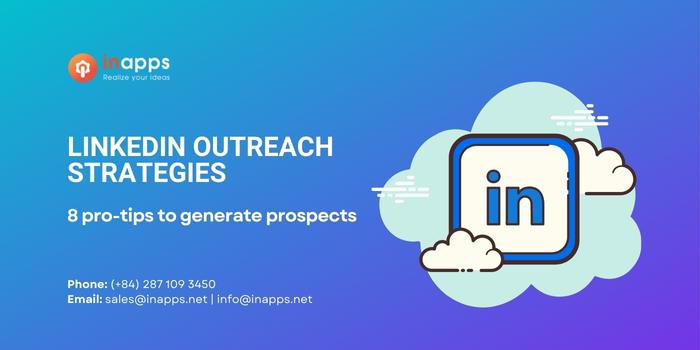 linkedin-outreach-strategies-8-pro-tips-to-generate-leads