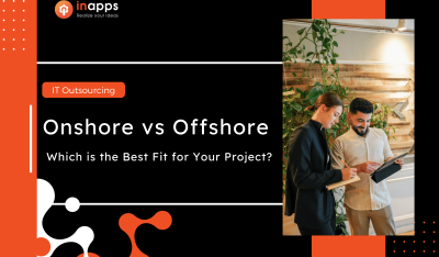Onshore vs Offshore Outsourcing - Inapps